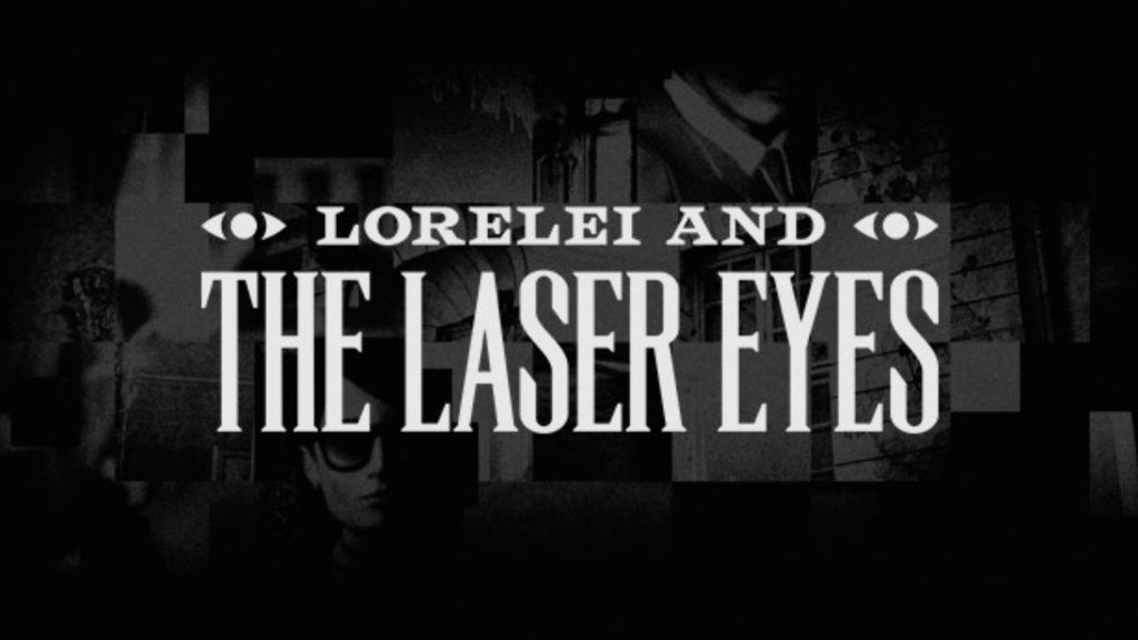 Lorelei-and-the-Laser-Eyes